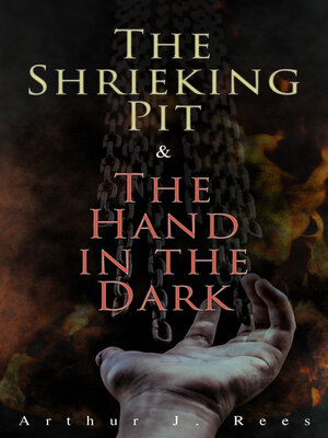cover image of The Shrieking Pit & the Hand in the Dark